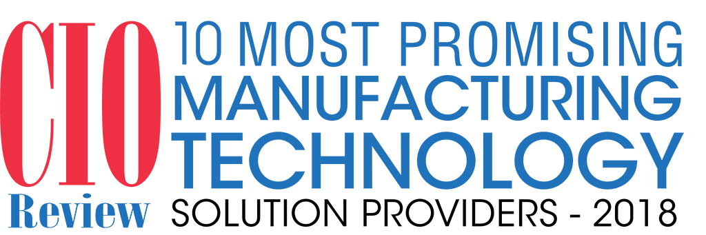 Image reading: CIOReview 10 Most Promising Manufacturing Technology Solution Providers - 2018